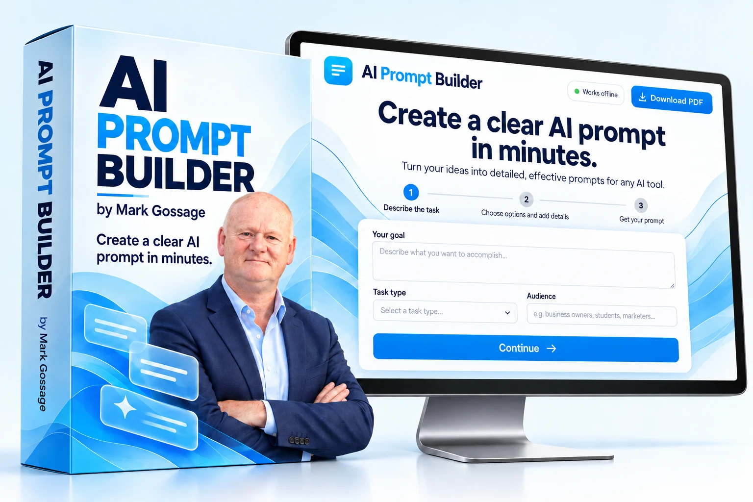 AI Prompt Builder by Mark Gossage shown on a desktop screen and product cover, in blue and white, with Mark pictured on the cover